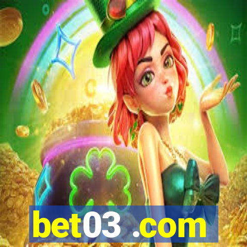 bet03 .com